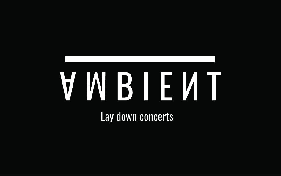 Ambient Lay Down